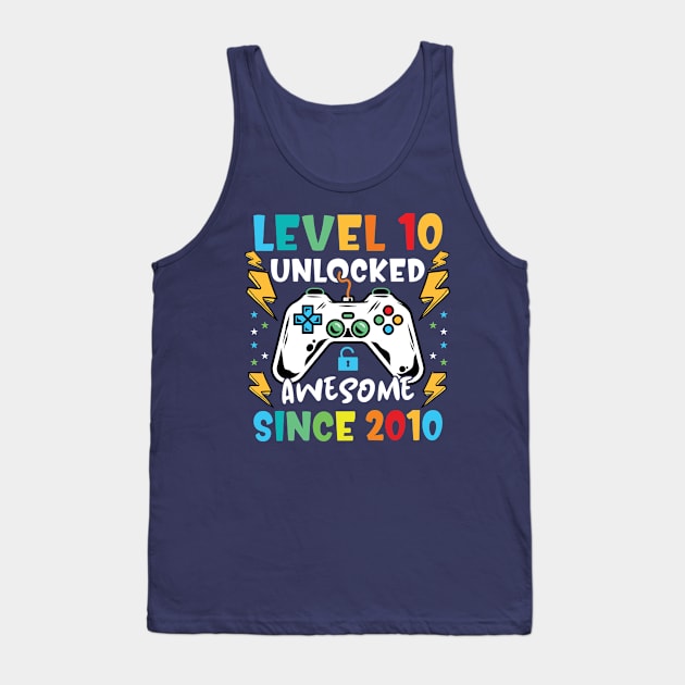 Level 10 Unlocked Awesome Since 2010-10th birthday gamer Tank Top by BioLite